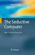The Seductive Computer