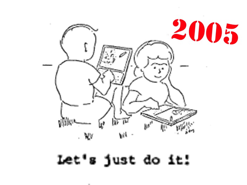 Let's just do it 2005