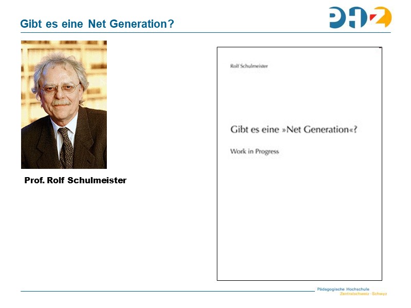 Rolf Schulmeister: Gibt es eine Net Generation?