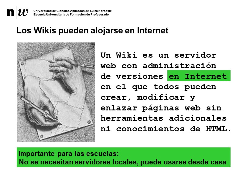 Los Wikis pueden alojarse en Internet