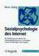 Sozialpsychologie des Internet
