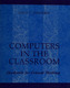 Computers in the classroom