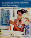 Learning to Solve Problems with Technology (2nd ed.)