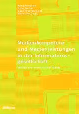 Medienkompetenz und Medienleistungen in der Informationsgesellschaft