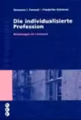 Die individualisierte Profession
