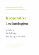 Kooperative Technologien in Arbeit, Ausbildung und Zivilgesellschaft