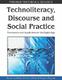 Technoliteracy, Discourse And Social Practice