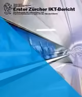 Erster Zürcher IKT-Bericht