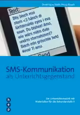 SMS-Kommunikation als Unterrichtsgegenstand