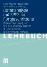 Datenanalyse mit SPSS für Fortgeschrittene 1