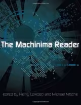 The Machinima Reader