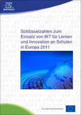 Schlüsselzahlen zum Einsatz von IKT für Lernen und Innovation an Schulen in Europa 2011