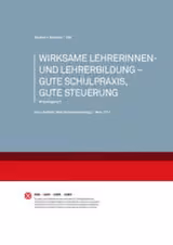Wirksame Lehrerinnen- und Lehrerbildung - Gute Schulpraxis, gute Steuerung