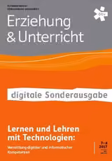 Lernen und Lehren mit Technologien: Vermittlung digitaler und informatischer Kompetenzen