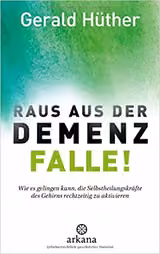 Raus aus der Demenz-Falle