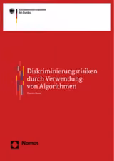 Diskriminierungsrisiken durch Verwendung von Algorithmen