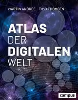 Atlas der digitalen Welt