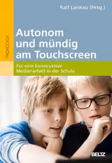 Autonom und mündig am Touchscreen