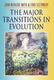 The Major Transitions in Evolution