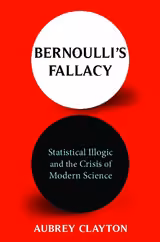 Bernoulli's Fallacy