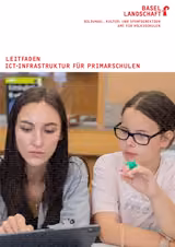 Leitfaden ICT-Infrastruktur für Primarschulen