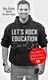 Let's rock education