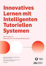 Innovatives Lernen mit Intelligenten Tutoriellen Systemen