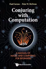 Conjuring With Computation
