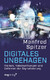 Digitales Unbehagen