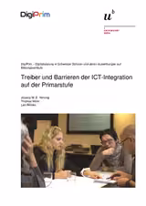 Treiber und Barrieren der ICT-Integration auf der Primarstufe