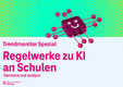 Regelwerke zu KI an Schulen