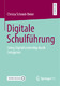 Digitale Schulführung