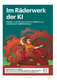 Im Räderwerk der KI