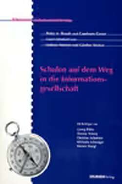 Schulen auf dem Weg in die Informationsgesellschaft