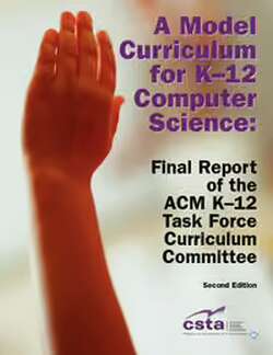 A Model Curriculum for K-12 Computer Science