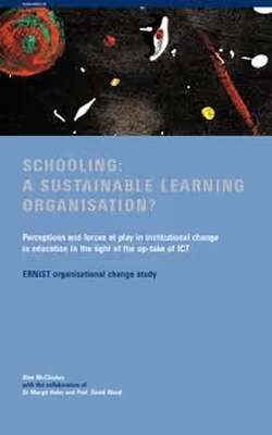 Schooling: A Sustainable Learning Organisation?