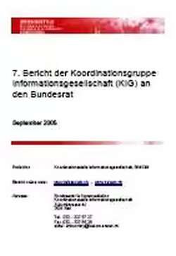 7. Bericht der Koordinationsgruppe Informationsgesellschaft (KIG) an den Bundesrat