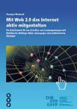 Mit Web 2.0 das Internet aktiv mitgestalten