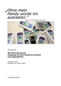 Die Entwicklung des Umgangs mit dem Handy bei Kindern und Jugendlichen
