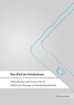 Das iPad im Schuleinsatz