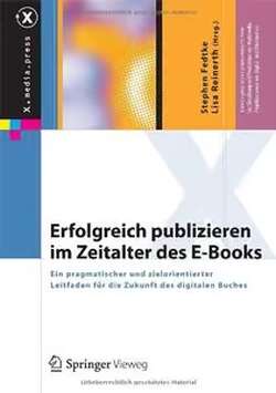 Erfolgreich publizieren im Zeitalter des E-Books