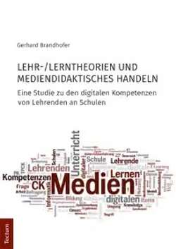 Lehr- / Lerntheorien und mediendidaktisches Handeln