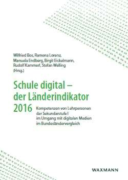 Schule digital - der Länderindikator 2016