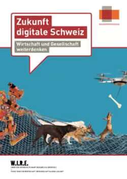 Zukunft digitale Schweiz