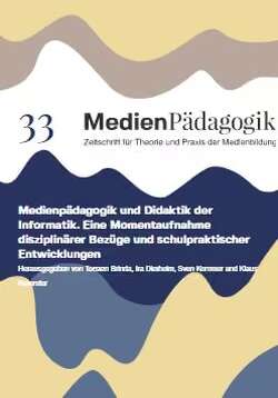 Medienpädagogik und Didaktik der Informatik