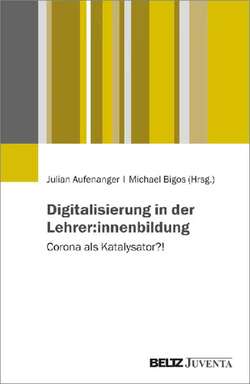 Digitalisierung in der Lehrer:innenbildung