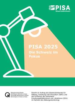 PISA 2025 - Die Schweiz im Fokus