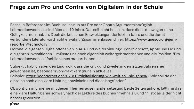 Frage zum Pro und Contra von Digitalem in der Schule
