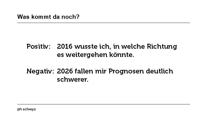 Was kommt da noch?