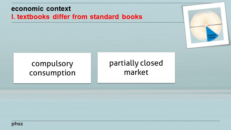 economic context I: textbooks differ from standard books